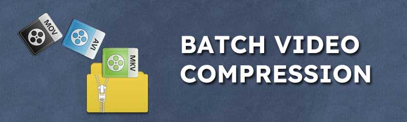 batch video compression